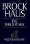 Brockhaus - Die Bibliothek - Kunst und Kultur / Weltgeschichte