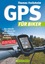 GPS für Biker: Das aktuelle Handbuch für Mountainbike, Rennrad und Tourenrad. Wie benutzte ich das GPS Outdoor? Wo finde ich Touren? Ideal auch fürs Geocaching - Froitzheim, Thomas