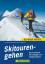 Skitourengehen : Das Praxisbuch für Einsteiger und Fortgeschrittene - Christian Schneeweiss, Bernd Ritschel