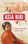 Asia Bibi. Eine Frau glaubt um ihr Leben / Joseph Scheppach / Buch / 160 S. / Deutsch / 2020 / Brunnen / EAN 9783765507380 - Scheppach, Joseph
