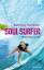Soul Surfer - Meine Geschichte - Hamilton, Bethany; Berk, Sheryl; Bundschuh, Rick