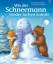 Wie der Schneemann wieder lachen konnte - Schau und fühl doch mal! - Butler, M Ch