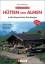 Die schönsten Hütten und Almen in den Bayerischen Hausbergen (J. Berg) - Bauregger, Heinrich