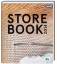 Store Book 2014 - Herausragende Ladenbaukonzepte – Die wichtigsten Trends und Shopfitting Events - Reinhard Peneder
