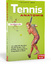 Tennis Anatomie - Der vollständig illustrierte Ratgeber für mehr Kraft, Ausdauer, Schnelligkeit und Beweglichkeit im Tennis - Roetert, E. Paul; Kovacs, Mark S.