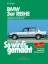BMW 3er Limousine von 9/82 bis 8/90, Touring von 9/87 bis 2/94 - So wird's gemacht - Band 58 (Print on Demand) - Etzold, Rüdiger
