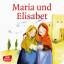 Maria und Elisabet. Mini-Bilderbuch. - Don Bosco Minis: Kinderbibelgeschichten. - Brandt, Susanne; Nommensen, Klaus-Uwe