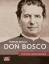 Don Bosco - Priester und Erzieher - Teresio Bosco