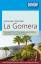 DuMont Reise-Taschenbuch Reiseführer La Gomera: mit Online-Updates als Gratis-Download - Lipps-Breda, Susanne