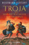 Troja und die Rückkehr des Odysseus - Die Geschichte der Ilias und der Odyssee - Sutcliff, Rosemary