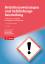 Betriebsanweisungen und Gefährdungsbeurteilung: Arbeitsschutz in Apotheken bei Tätigkeiten mit Gefahrstoffen (Govi) - Ute Stapel