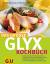 GLYX-Kochbuch, Das große - Grillparzer, Marion; Kittler, Martina; Schmedes, Christa
