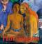 Paul Gauguin | Ausstellung Fondation Beyeler - das Buch mit dem teuersten Gemälde der Welt - Fondation Beyeler,Raphaël Bouvier, Martin Schwander (Hrsg.)
