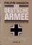 Die Deutsche Armee: Geschichte der Wehrmacht 1935-1945 - Philippe Masson, J.A. Graf Kielmansegg (foreword), August Graf Kageneck (Übersetzer)