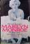 Marilyn Monroe: Die Biographie jenseits des Mythos - Leaming, Barbara