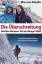 Die Überschreitung : Günther Messners Tod am Nanga Parbat ; die Expeditionsteilnehmer brechen ihr Schweigen ; mit Dokumenten. - Kienlin, Max-Engelhardt von