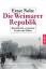 Die Weimarer Republik: Demokratie zwischen Lenin und Hitler [Gebundene Ausgabe]  Ernst Nolte (Autor) - Ernst Nolte