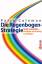 Die Regenbogen Strategie: Streit vermeiden - Konflikte nachhaltig bewältigen - Coleman, Petra