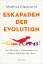 Seitensprünge der Evolution. Machos und andere Mysterien der Biologie. - Glaubrecht, Matthias