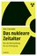 Das nukleare Zeitalter / Von der Kernspaltung bis zur Entsorgung / Dirk Eidemüller / Taschenbuch / 184 S. / Deutsch / 2012 / Hirzel S. Verlag / EAN 9783777621814 - Eidemüller, Dirk