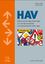 HAV - Hinweise für das Anbringen von Verkehrszeichen und Verkehrseinrichtungen - Bald, J. Stefan; Stump, Katja