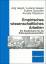 Empirisches wissenschaftliches Arbeiten - Ein Studienbuch für die Bildungswissenschaft - Aeppli, Jürg; Gasser, Luciano; Gutzwiller, Eveline; Tettenborn, Annette