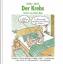 Der Krebs: Witziges Cartoon-Geschenkbuch. Lustige Satierkreiszeichen. - Korsch Verlag (Hrsg.), Korsch Verlag, Mayr, Johann (Illustrator)