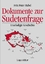 Dokumente zur Sudetenfrage - Veröffentlichung des sudetendeutschen Archivs München - Habel, Fritz P