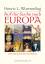 Auf der Suche  nach Europa - Zeitreise durch Kultur und Geschichte - Wuermeling, Henric L