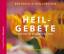 Heilgebete: Spirituelle Kraft für Körper und Seele, Gebetsmeditation [Hörbuch/Audio-CD] - A. Mülleneisen, Berthold