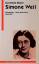 Simone Weil. Philosophin - Gewerkschafterin - Mystikerin. - Beyer, Dorothee