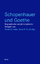 Schopenhauer und Goethe - Biographische und philosophische Perspektiven - Schubbe, Daniel; Fauth, Søren R.