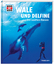 WAS IST WAS Band 85 Wale und Delfine. Die sanften Riesen (WAS IST WAS Sachbuch, Band 85) - Baur Dr., Manfred, Johann Brandstetter Frank Kliemt  u. a.