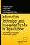 Information Technology and Innovation Trends in Organizations - D Atri, Alessandro Ferrara, Maria George, Joey F.