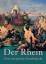 Der Rhein  - Eine europäische Flussbiografie - Plessen, Marie-Louise von