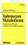 Vademecum Metabolicum: Diagnose und Therapie erblicher Stoffwechselerkrankungen von Johannes Zschocke (Autor), Georg F. Hoffmann - Johannes Zschocke Georg F. Hoffmann