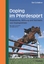 Doping im Pferdesport - Regelwerke, Wirkung und Nachweis von Dopingmitteln - Schlatterer, Bert