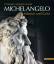 Michelangelo. Marmor und Geist. Das Grabmal Papst Julius II. und seine Statuen (m1h) - Frommel, Christoph Luipold