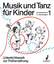 Musik und Tanz für Kinder - Unterrichtswerk zur musikalischen Früherziehung. Band 1. Lehrerband. - Regner, Hermann; Nykrin, Rudolf; Haselbach, Barbara
