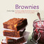 Brownies - Schokoladige Köstlichkeiten zum Genießen und Verschenken - Annie Rigg