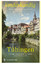 Tübingen - Aus der Geschichte von Stadt und Universität - Hirbodian, Sigrid; Wegner, Tjark