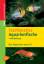 Taschenatlas Aquarienfische und Wirbellose: 255 Arten für das Aquarium (Taschenatlanten) - Schaefer, Claus