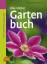 Das Ulmer Gartenbuch: Über 1000 Pflanzenporträts - Wolfgang Kawollek