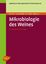 Mikrobiologie des Weines - Dittrich, Helmut Hans; Großmann, Manfred