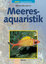Meeresaquaristik - Baumeister, Werner
