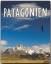 Reise durch Patagonien - Ein Bildband mit über 200 Bildern auf 140 Seiten - STÜRTZ Verlag - Stefan Nink