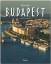 Reise durch Budapest - Ein Bildband mit über 200 Bildern auf 140 Seiten - STÜRTZ Verlag - Schwikart, Georg