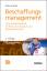 Beschaffungsmanagement - Eine praxisorientierte Einführung in Materialwirtschaft und Einkauf - Krampf, Peter