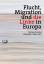 Flucht, Migration und die Linke in Europa; Hrsg. v. Bröning, Michael/Mohr, Christoph P.; Deutsch - Michael/Mohr Bröning