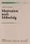 Motivation nach Misserfolg : die Bedeutung von Commitment und Substitution. Motivationsforschung ; Bd. 15 - Brunstein, Joachim C.